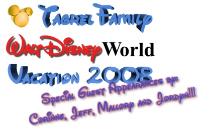 Tagrel Family Disney Vacation 2008